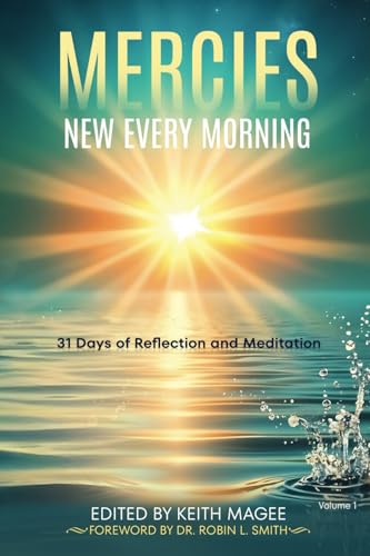 MERCIES NEW EVERY MORNING von Dolman Scott