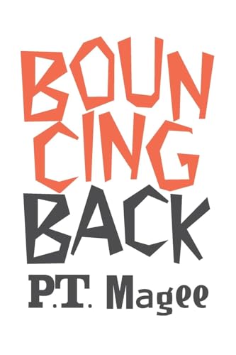 Bouncing Back von AuthorHouse