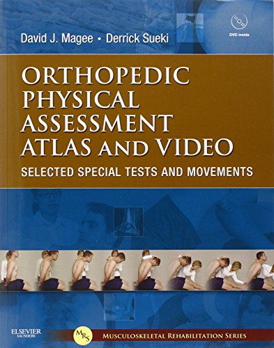 Orthopedic Physical Assessment Atlas and Video: Selected Special Tests and Movements (Musculoskeletal Rehabilitation) von Saunders