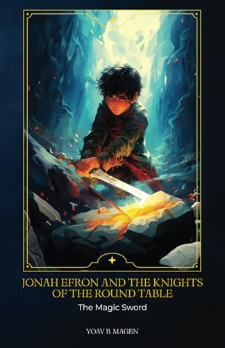 Jonah Efron and the Knights of the Round Table von BooxAI