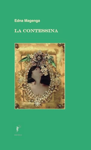 La contessina von AD ASTRA EDIZIONI di Maurizio De Tommaso