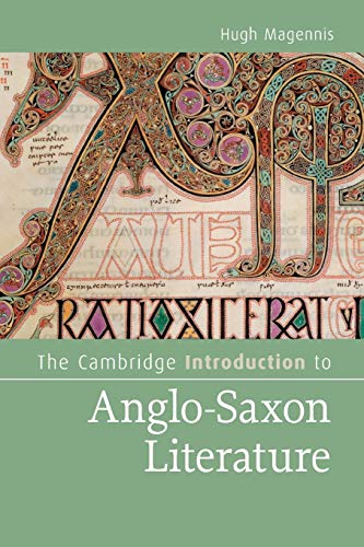 The Cambridge Introduction to Anglo-Saxon Literature (Cambridge Introductions to Literature)