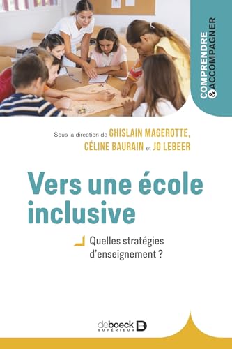 Vers une école inclusive: Quelles stratégies d’enseignement ?