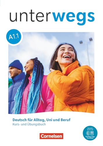 Unterwegs - Allgemeine Ausgabe - A1: Teilband 1: Kurs- und Übungsbuch - Inkl. E-Book und PagePlayer-App von Cornelsen Verlag