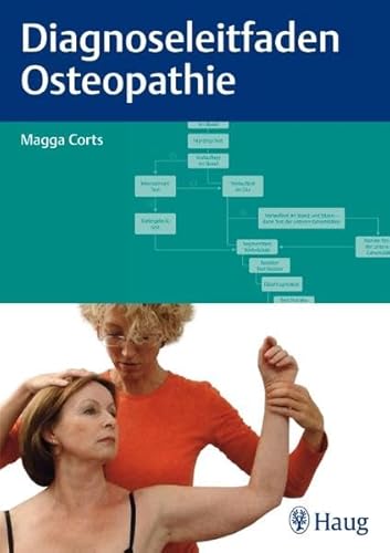 Diagnoseleitfaden Osteopathie Diagnoseleitfaden Osteopathie