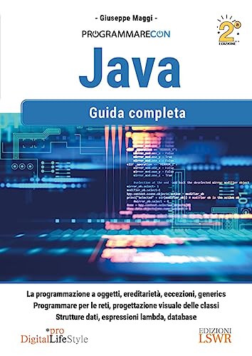 Programmare con Java. Guida completa (Digital Lifestyle Pro) von Edizioni LSWR