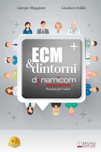 ECM e Dintorni: Dynamicom Education: passione per i valori von Bruno Editore
