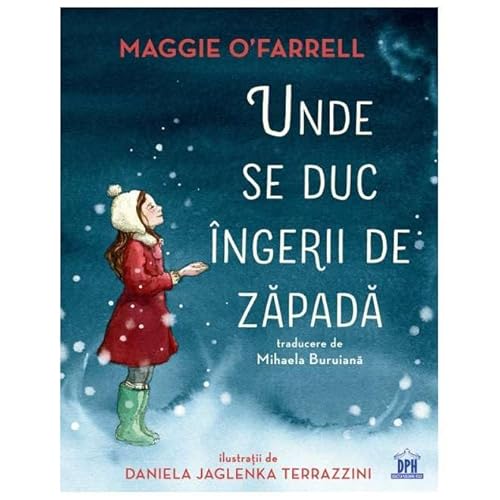 Unde Se Duc Ingerii De Zapada von Didactica Publishing House