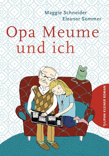 Opa Meume und ich (Kinderroman)