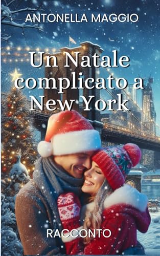 Un Natale complicato a New York von Independently published