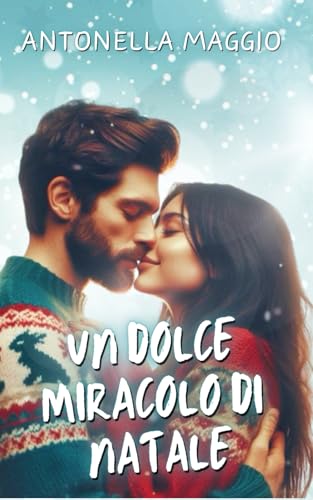 Un dolce miracolo di Natale von Independently published