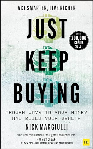 Just Keep Buying: Proven ways to save money and build your wealth von Harriman House Publishing