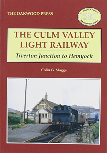 Culm Valley Light Railway: Tiverton Junction to Hemyock (Locomotion Papers) von Stenlake Publishing
