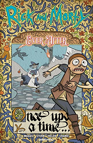 Rick and Morty Ever After Vol. 1 (RICK & MORTY EVER AFTER TP)