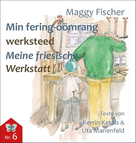 Min fering-öömrang werksteed / Meine friesische Werkstatt (flenerk jongensbuken) von Husum Druck- und Verlagsgesellschaft