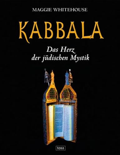 Kabbala: Das Herz der jüdischen Mystik