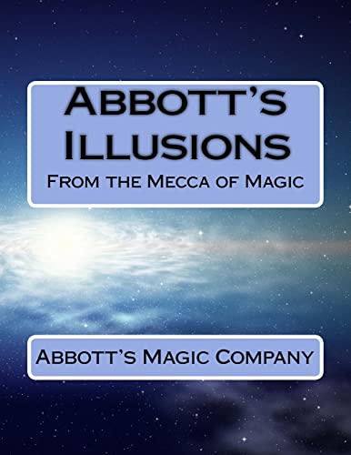 Abbott's Illusions: From The Mecca Of Magic von Createspace Independent Publishing Platform