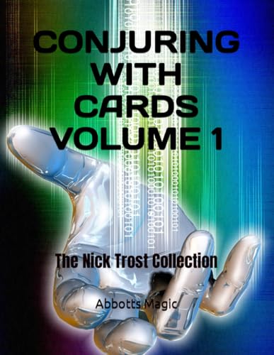 CONJURING WITH CARDS VOLUME 1: The Nick Trost Collection