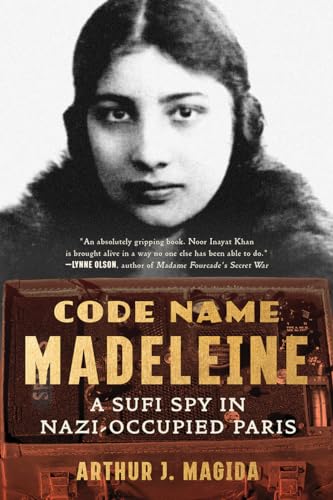 Code Name Madeleine - A Sufi Spy in Nazi-Occupied Paris von W. W. Norton & Company