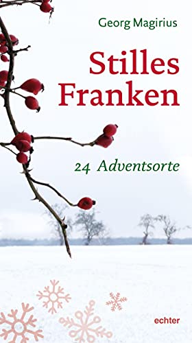 Stilles Franken: 24 Adventsorte