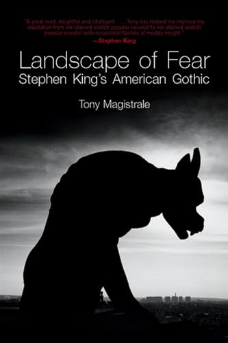 Landscape of Fear: Stephen King's American Gothic von University of Wisconsin Press