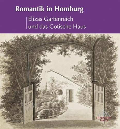 Romantik in Homburg: Elizas Gartenreich und das Gotische Haus