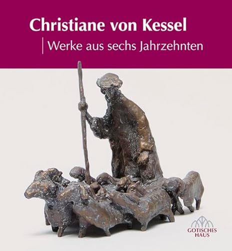 Christiane von Kessel: Werke aus sechs Jahrzehnten Christiane von Kessel: Werke aus sechs Jahrzehnten von Michael Imhof Verlag