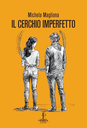 Il cerchio imperfetto (In quiete) von Catartica Edizioni