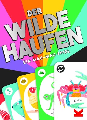 Der wilde Haufen. Ein Mau-Mau Spiel