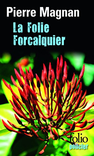La folie Forcalquier (Folio Policier) von Gallimard Education