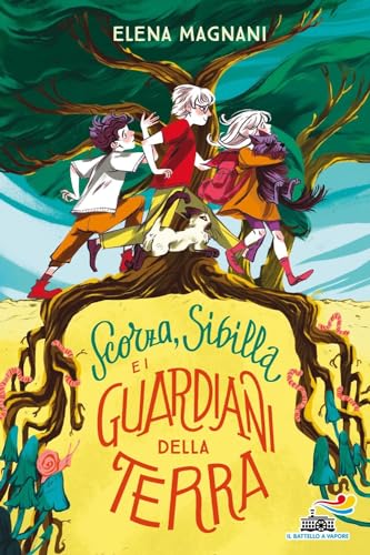 Scorza, Sibilla e i guardiani della Terra (Il battello a vapore. One shot)
