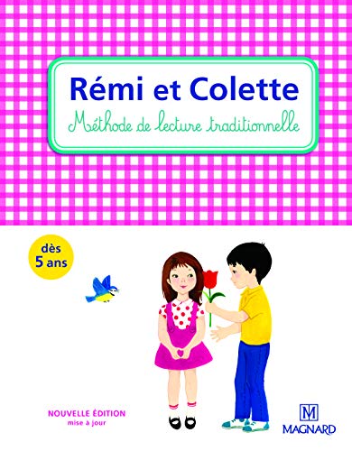 Méthode de lecture Rémi et Colette: Nouvelle édition 2015 von MAGNARD