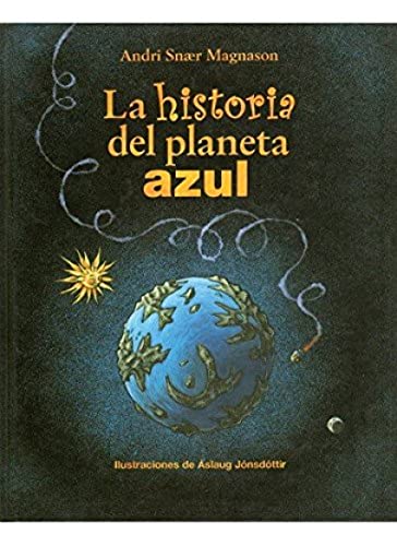 La historia del planeta azul (INFANTIL-OMEGA INFANTIL)