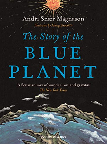 The Story of the Blue Planet von Pushkin Press