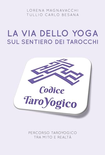 La via dello yoga sul sentiero dei tarocchi von Youcanprint