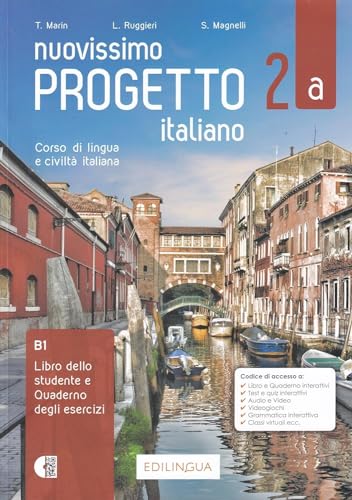 Nuovissimo Progetto italiano 2a Libro dello studente e Quaderno degli esercizi: Lehr- und Übungsbuch in einem Band Nuovissimo Progetto italiano 2a Libro dello studente e Quaderno degli esercizi: Lehr- und Übungsbuch in einem Band von EDILINGUA ITALIANO