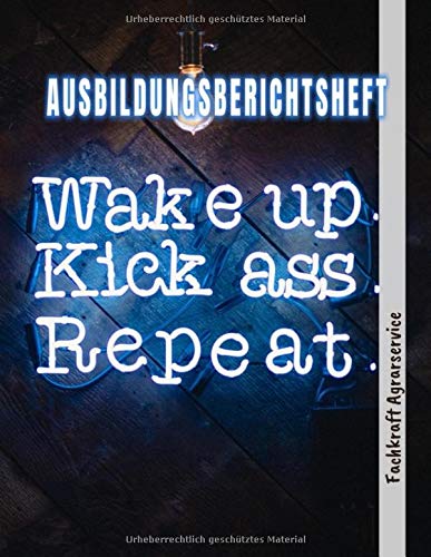 Ausbildungsberichtsheft Fachkraft Agrarservice: Ausbildung Berichtsheft täglich/wöchentlich - din a4, 64 Seiten, Stundenplan & Lernfelder-Übersicht ... (Ausbildungsnachweisheft, Band 1)