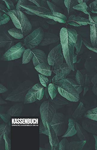Einfaches Kassenbuch DIN A5: Das Kassenbuch für Kleinunternehmer, Vereine und Haushalt die einfache Übersicht über Finanzen und Geld-Einnahmen u. Ausgaben Einfaches Kassenbuch DIN A5: Das Kassenbuch für Kleinunternehmer, Vereine und Haushalt die einfache Übersicht über Finanzen und Geld-Einnahmen u. Ausgaben