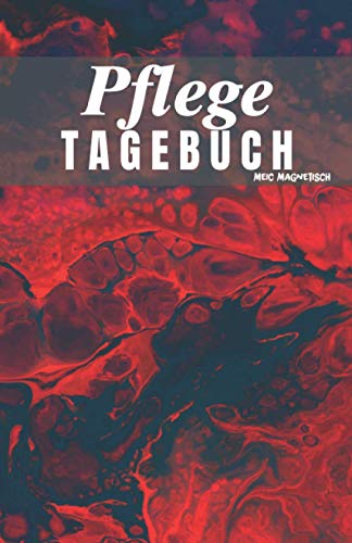 Pflegetagebuch: Das Pflegetagebuch zum ausfüllen und Dokumentieren für die Pflegeplanung, Pflegestufen und Pflegegrad Ideal fpr den Nachweis über die Pflegebedüftigkeit und Pflegedokumentation Pflegetagebuch: Das Pflegetagebuch zum ausfüllen und Dokumentieren für die Pflegeplanung, Pflegestufen und Pflegegrad Ideal fpr den Nachweis über die Pflegebedüftigkeit und Pflegedokumentation von Independently published