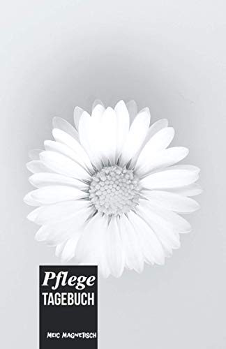 Pflegetagebuch: Das Pflegetagebuch zum ausfüllen und Dokumentieren für die Pflegeplanung, Pflegestufen und Pflegegrad Ideal fpr den Nachweis über die Pflegebedüftigkeit und Pflegedokumentation Pflegetagebuch: Das Pflegetagebuch zum ausfüllen und Dokumentieren für die Pflegeplanung, Pflegestufen und Pflegegrad Ideal fpr den Nachweis über die Pflegebedüftigkeit und Pflegedokumentation von Independently published