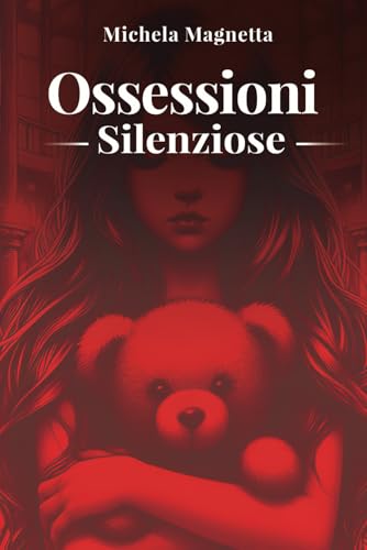 Ossessioni Silenziose Ossessioni Silenziose von Bookness