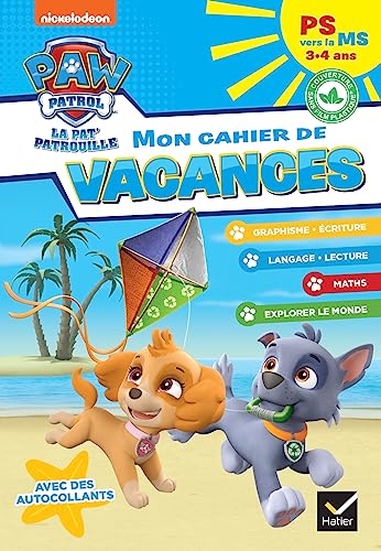 Mon cahier de vacances Pat'Patrouille 2024 PS vers la MS 3/4 ans von HATIER