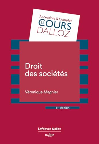 Droit des sociétés. 11e éd. von DALLOZ
