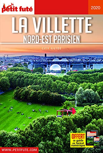 Guide La Villette et le Nord-Est Parisien 2020 Carnet Petit Futé von PETIT FUTE