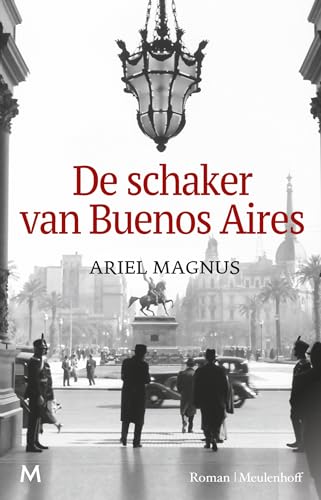 De schaker van Buenos Aires: roman
