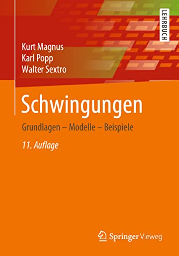 Schwingungen: Grundlagen – Modelle – Beispiele von Springer Vieweg