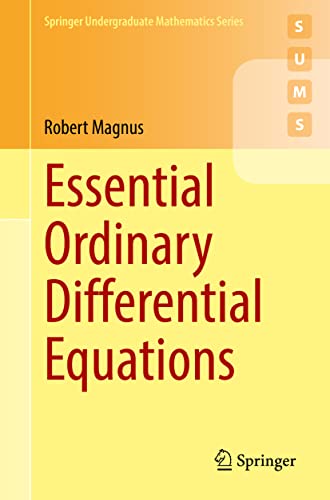 Essential Ordinary Differential Equations (Springer Undergraduate Mathematics Series) von Springer