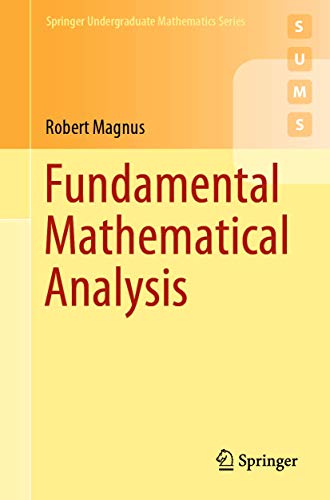 Fundamental Mathematical Analysis (Springer Undergraduate Mathematics Series)