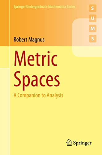 Metric Spaces: A Companion to Analysis (Springer Undergraduate Mathematics Series) von Springer