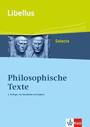 Philosophische Texte: O vitae philosophia dux! Libellus